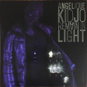 ANGELIQUE KIDJO - REMAIL IN LIGHT