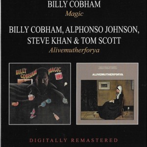 BILLY COBHAM - MAGIC / ALIVEMUTHERFORYA