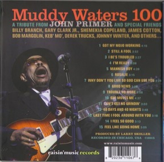 A TRIBUTE FROM JOHN PRIMER AND SPECIAL FRIENDS - MUDDY WATERS 100 - Imagen 3