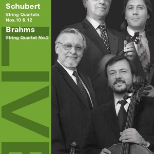 BORDIN QUARTET / SCHUBERT - STRING QUARTETS NOS 10 & 12 / BRAHMS - NO 2 - LIVE