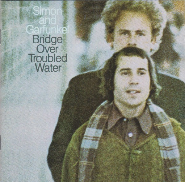 SIMON & GARFUNKEL - BRIDGE OVER TROUBLED WATER