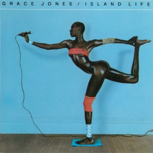 GRACE JONES - ISLAND LIFE