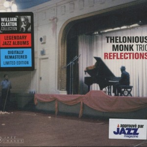 THELONIOUS MONK TRIO - REFLECTIONS