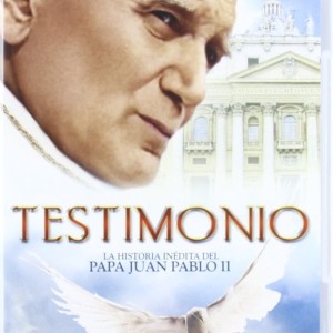 TESTIMONIO - LA HISTORIA INEDITA DEL PAPA JUAN PABLO II