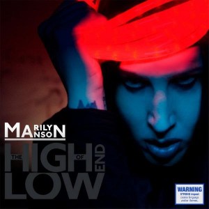 MARILYN MANSON - THE HIGH END OF LOW