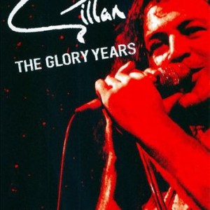 IAN GILLAN - GLORY YEARS