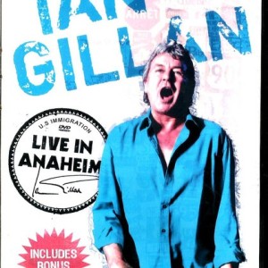 IAN GILLAN - LIVE IN ANAHEIM