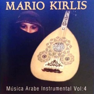 MARIO KIRLIS - MUSICA ARABE INSTRUMENTAL - VOL 4