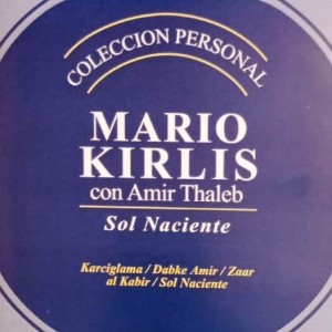 MARIO KIRLIS & AMIR THALEB - SOL NACIENTE