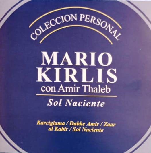 MARIO KIRLIS & AMIR THALEB - SOL NACIENTE