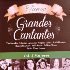 TANGO - GRANDES CANTANTES - VOL 2 - MUJERES