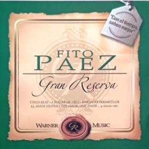 FITO PAEZ -  GRAN RESERVA