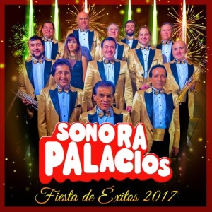 SONORA PALACIOS - FIESTA DE EXITOS 2017
