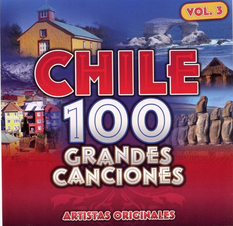 CHILE - 100 GRANDES CANCIONES - 3 VOL
