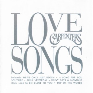 CARPENTERS - LOVE SONGS