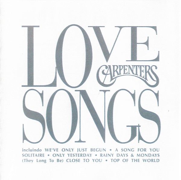 CARPENTERS - LOVE SONGS