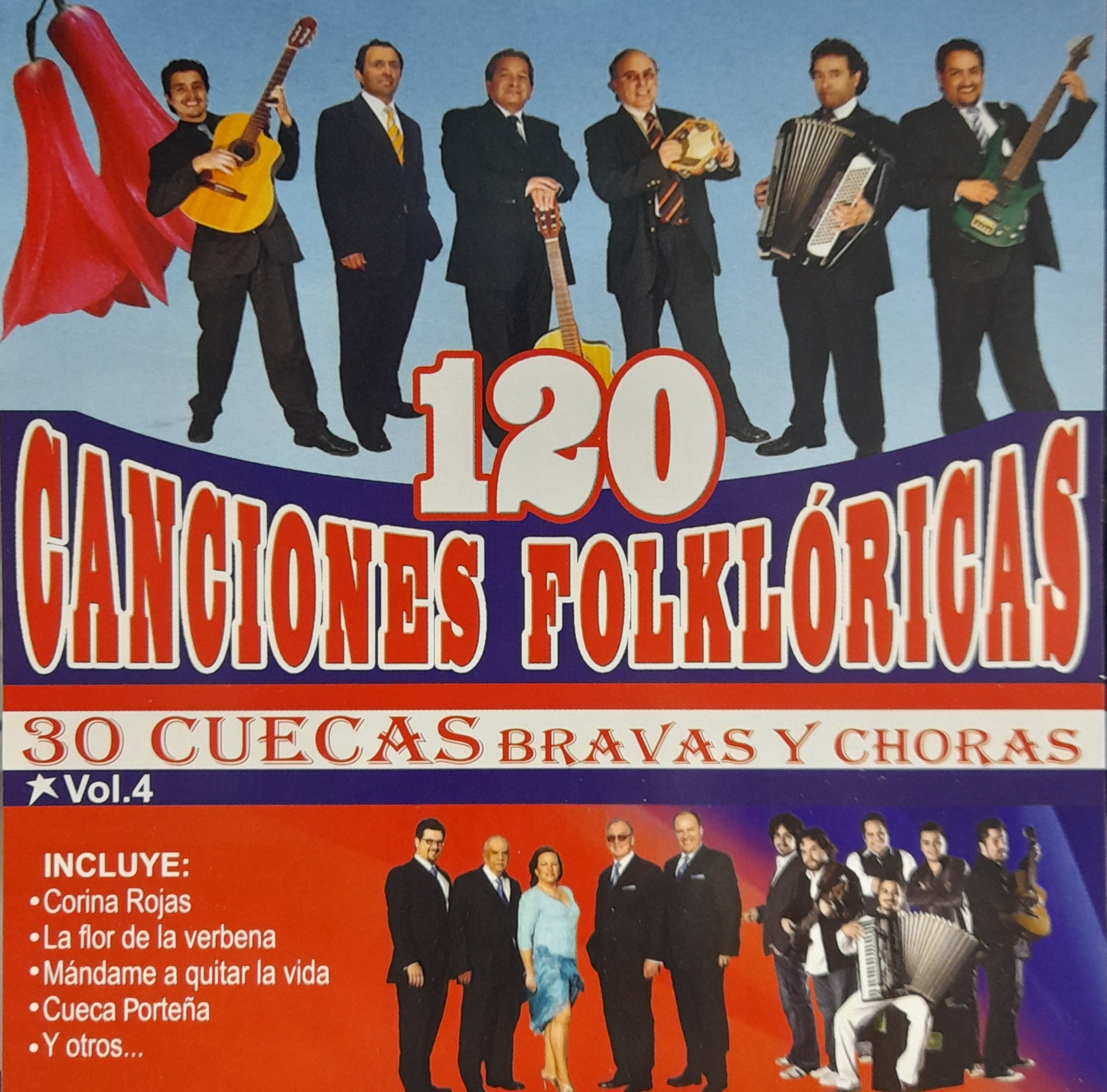 120 CANCIONES FOLKLORICAS - 30 CUECAS BRAVAS Y CHORAS - VOL 4