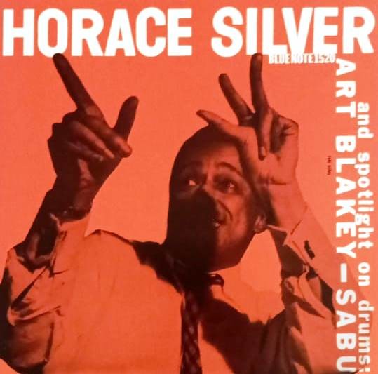 HORACE SILVER TRIO AND ART BLAKEY - SABU