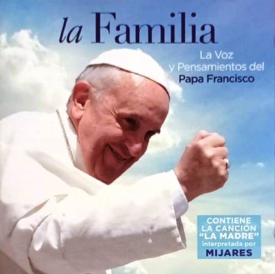 PAPA FRANCISCO - LA FAMILIA