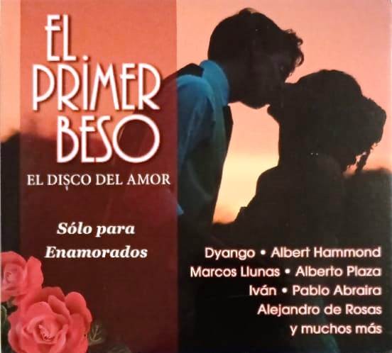 EL PRIMER BESO - EL DISCO DEL AMOR - VARIOS INTERPRETES