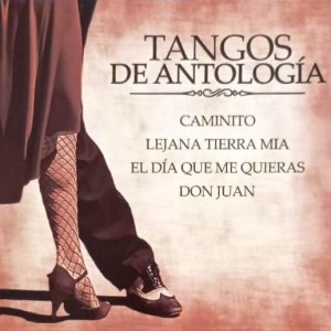 TANGOS DE ANTOLOGIA
