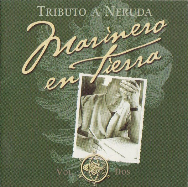MARINEROS EN TIERRA - TRIBUTO A NERUDA