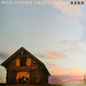 NEIL YOUNG CRAZY HORSE - BARN