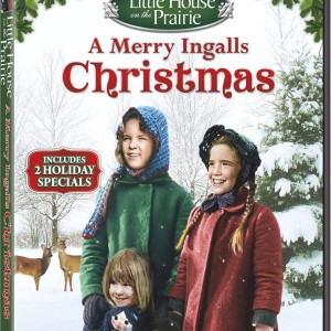 LITTLE HOUSE ON THE PRAIRIE - A MERRY INGALLS CHRISTMAS