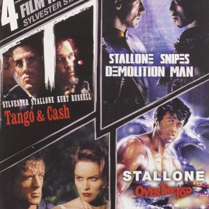 TANGO & CASH / DEMOLITION MAN / THE SPECIALIST / OVER THE TOP
