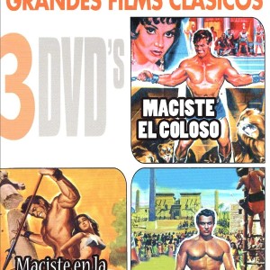 MACISTE EL COLOSO / MACISTE EN LA CORTE DEL GRAN KHAN / MACISTE EL GIGAQNTE DEL VALLE DE LOS REYES