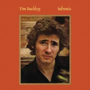 TIM BUCKLEY - SEFRONIA