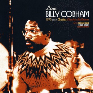 BILLY COBHAM - FROM DALLAS ELECTRIC BALLROOM 1975