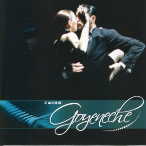 ROBERTO GOYENECHE - LO MEJOR DE ROBERTO GOYENECHE