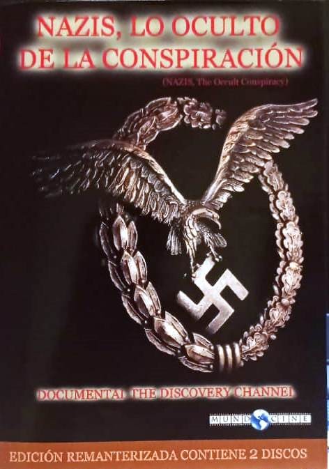 NAZIS - LO OCULTO DE LA CONSPIRACION
