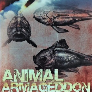 ANIMAL ARMAGEDDON - EL INFIERNO EN LA TIERRA