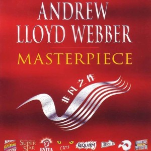 ANDREW LLOYD WEBBER - MASTERPIECE
