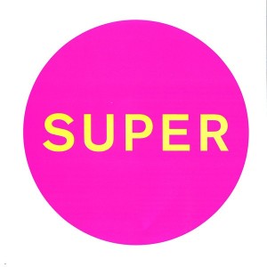PET SHOP BOYS - SUPER