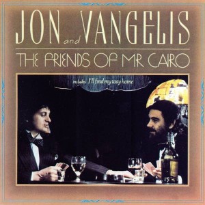 JON AND VANGELIS - THE FRIENDS OF MR CAIRO