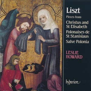 LISZT Y LESLIE HOWARD  - PIECES FROM CHRISTUS AND ST ELISABETH POLANAISES DE ST STANISLAUS SALVE POLONIA
