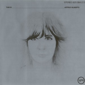 ASTRUD GILBERTO - THIS IS ASTRUD GILBERTO