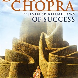 DEEPAK CHOPRA - THE SEVEN SPIRITUAL LAWS OF SUCCESS