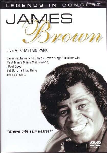 JAMES BROWN - LIVE AT CHASTAIN PARK