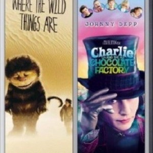 WHERE THE WILD THINGS ARE / CHARLIE AND THE CHOCOLATE FACTORY