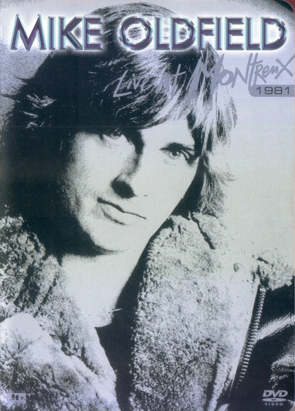 MIKE OLDFIELD - LIVE AT MONTREUX 1981