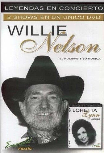 WILLIE NELSON / LORETTA LYNN - EL HOMBRE Y SU MUSICA