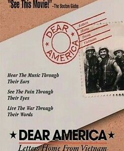 DEAR AMERICA - LATTERS HOME FROM VIETNAM
