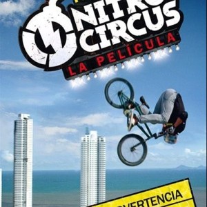 NITRO CIRCUS - LA PELICULA