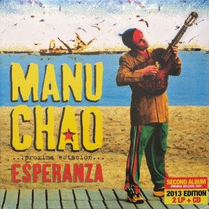 MANU CHAO - PROXIMA ESTACION ESPERANZA