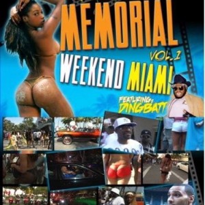 MEMORIAL WEEKEND MIAMI FEATURING DINGBATT - VOL 1