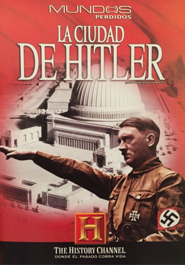 LA CIUDAD DE HITLER